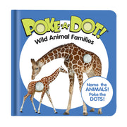 Poke-a-Dot: Wild Animal Families Board Book D7