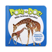 Poke-a-Dot: Wild Animal Families Board Book D7