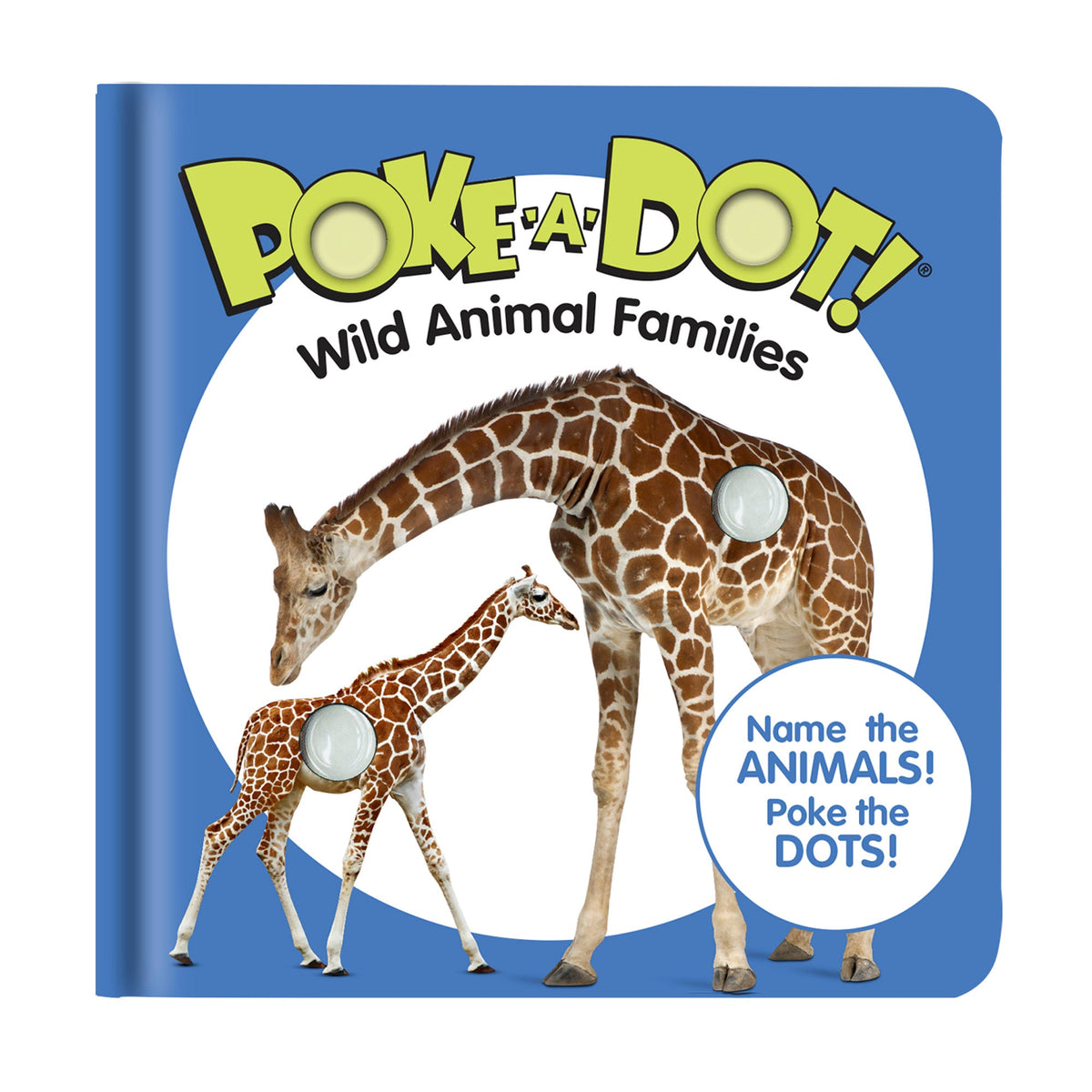 Poke-a-Dot: Wild Animal Families Board Book T5